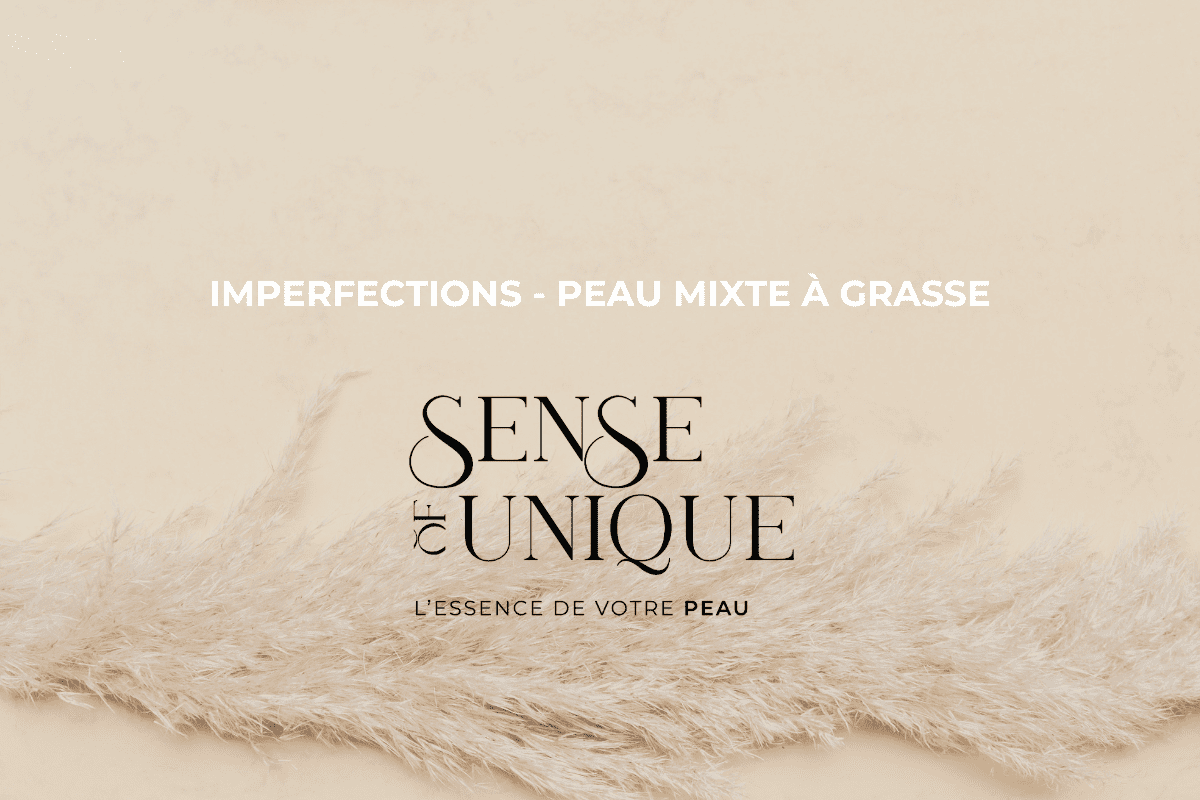 Imperfections - Peau Mixte à Grasse