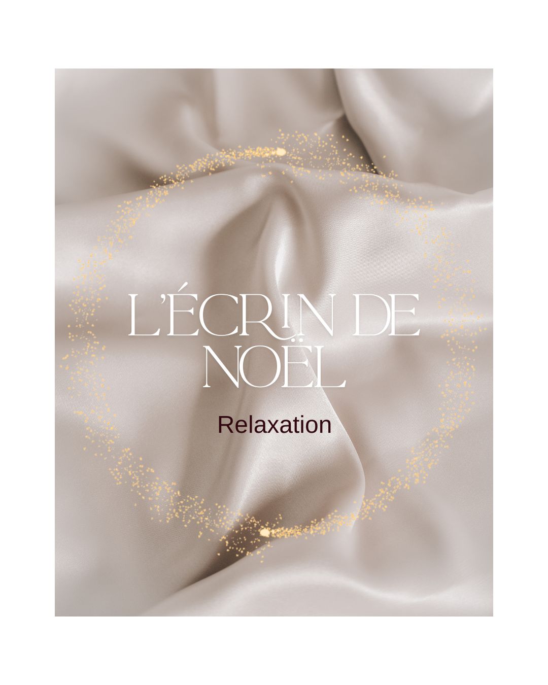 L'Ecrin de Noël - Soin d'Excellence
